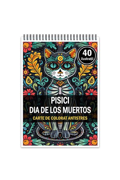 Legendary Gifts Anti-stress Coloring Book, 40 Illustrations Cats Dia De Los Muertos, 86 Pages, Format: A5