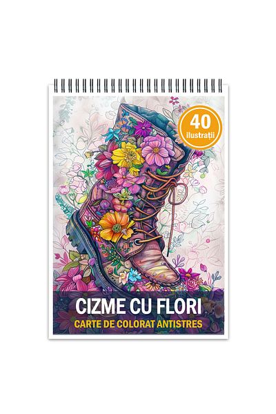 Legendary Gifts Anti-stress Coloring Book, 40 Illustrations, Boots With Flowers, 86 Pages, Format: A5