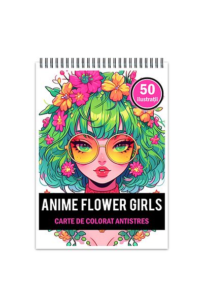 Legendary Gifts Anti-stress Coloring Book, 50 Illustrations, Anime Flower Girls, 106 Pages, Format: A5