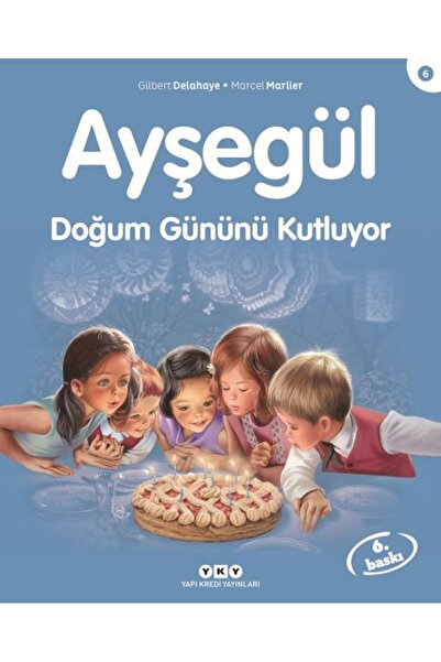 İthaki Yayınları Ayşegül Serisi 06 - Doğum Gününü Kutluyor