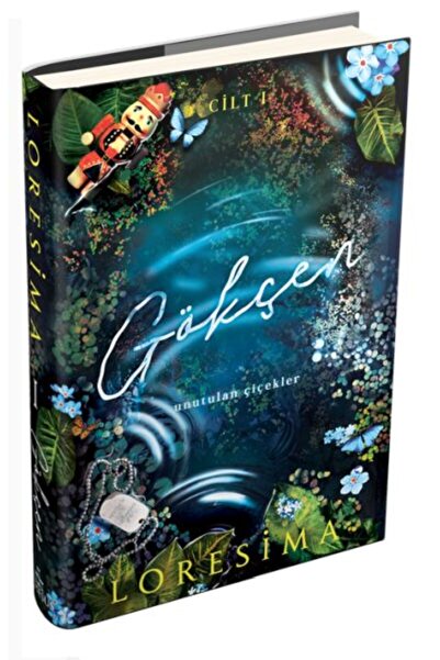 Haydi Kitap Gökçen 1: Unutulan Çiçekler (Ciltli)