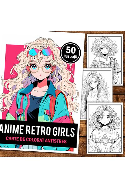 Legendary Gifts Anti-stress Coloring Book, 50 Illustrations, Anime Retro Girls, 106 Pages, Format: A5i