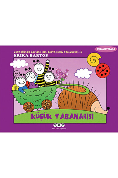 Yapı Kredi Yayınları Küçük Yabanarısı - Uğurböceği Sevecen Ile Salyangoz Tomu...