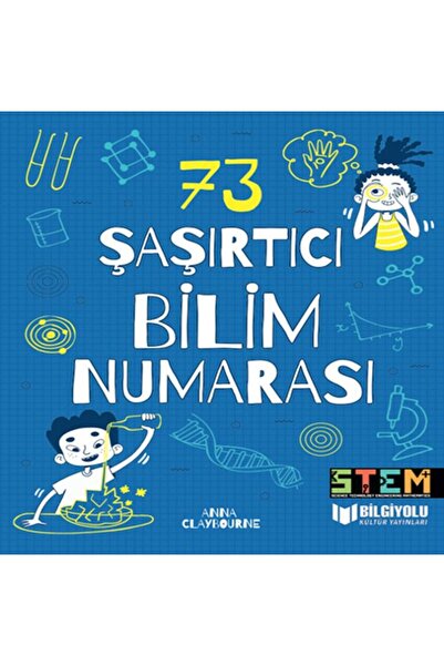 Bilgi Yolu Yayınları 73 Amazing Science Numbers
