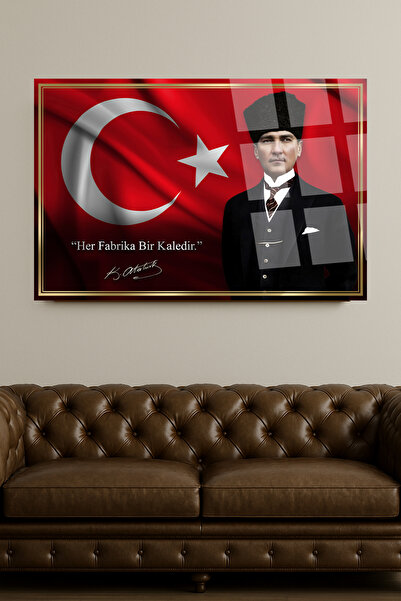 TAULART HER FABRİKA BİR KALEDİR ATATÜRK TABLOSU KIRILMAZ LÜKS CAM TABLO İŞ YERİ HEDİYESİ MAKAM ODASI TABLOSU