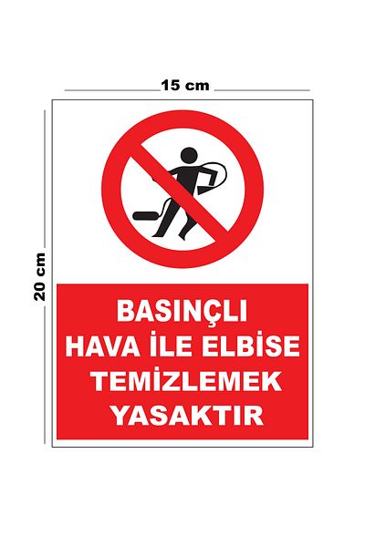 Lucena Clothes Prohibited from Cleaning with Metal Compressed Air 15cm X 20cm Warning Sign Directional Sign