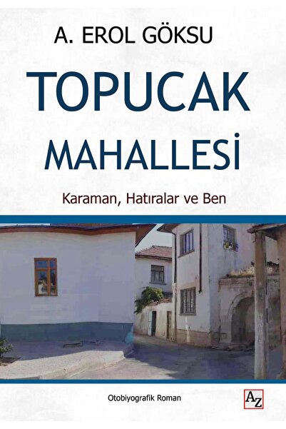 Az Kitap Topucak Mahallesi - A. Erol Göksu