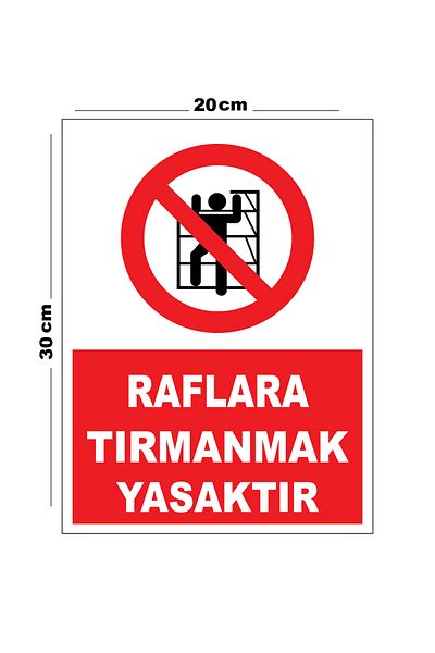 Lucena Climbing Prohibited Metal Shelves 20cm X 30cm A4 Size Warning Sign Directional Sign