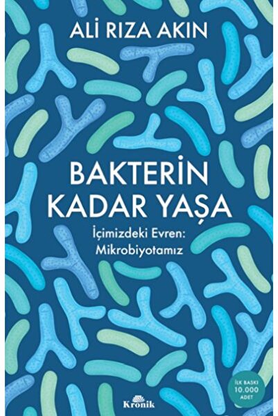 Kronik Kitap Bakterin Kadar Yaşa