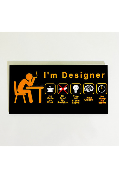 Yuflin Design I'm Designer Tasarımcı Kapı , Masa Tabelası. 20x10 cm