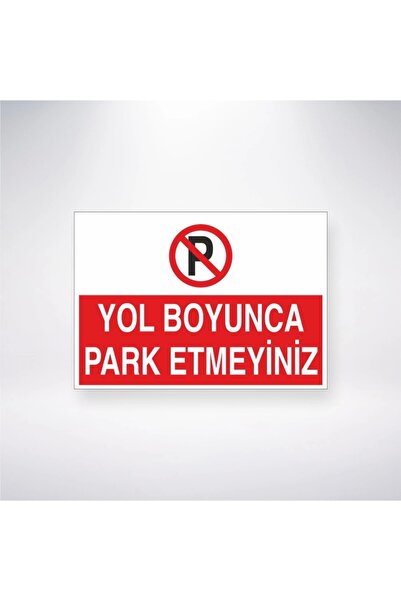 Reysa Tasarım Do Not Park Along the Road Sticker 20X28 cm