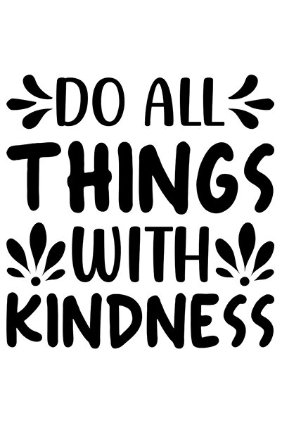 StoryGift Romania Sticker Autocolant 30CM Exterior cu mesaj care te indeamna sa faci toate lucrurile cu bunatate