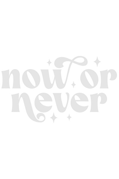 StoryGift Romania Sticker Eticheta 40CM Exterior cu textul in engleza "Now or...