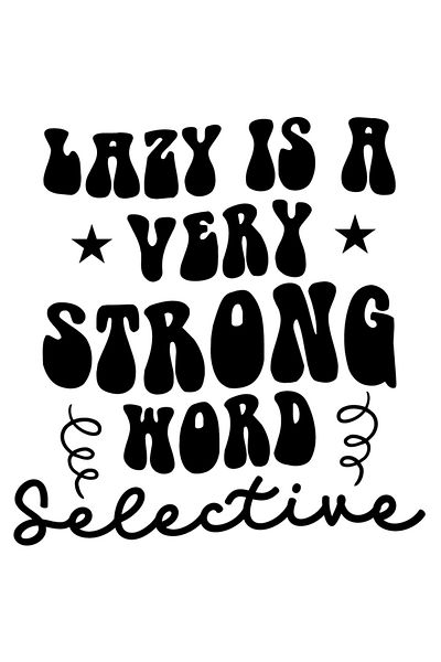 StoryGift Romania Sticker Adeziv 90CM Exterior cu mesajul "Lenes e un cuvant foarte puternic" , Vinyl Negru, 90 cm