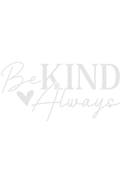 StoryGift Romania Sticker Exterior Cu Inimioara Si Textul "be Kind, Always" -...