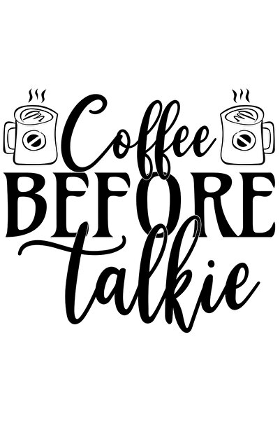 StoryGift Romania Sticker Exterior Pentru Iubitorii De Cafea Cu Textul In Engleza "coffee Before Talkie" Ina
