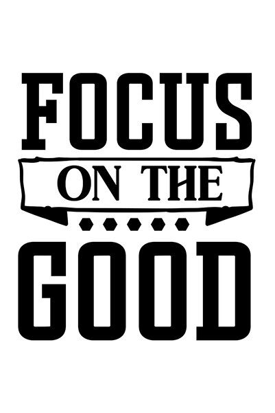 StoryGift Romania Sticker Exterior Cu Mesaj Care Te Indeamna Sa Te Focusezi Pe Lucrurile Bune , Vinyl Negru,