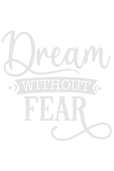 StoryGift Romania Sticker Autocolant 70CM Exterior cu textul in engleza "Dream without fear" - viseaza fara fric