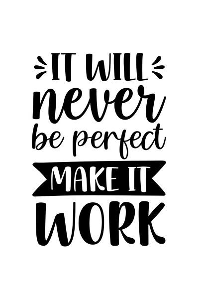 StoryGift Romania Sticker Eticheta 40CM Exterior cu mesaj motivational in limba engleza "It will never be perfec