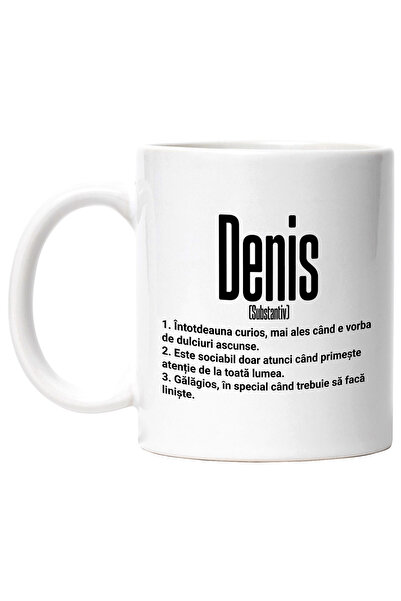 StoryGift Romania Cana Cu Numele Denis, Cu Mesaj Amuzant, Curios, Sociabil, G...