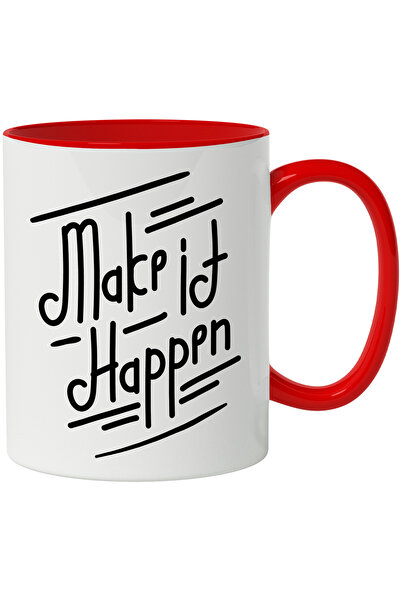 StoryGift Romania Cana Cu Mesaj Motivational In Engleza Make It Happen, Fa Sa Se Intample, Obiecti, Cu Maner Rosu