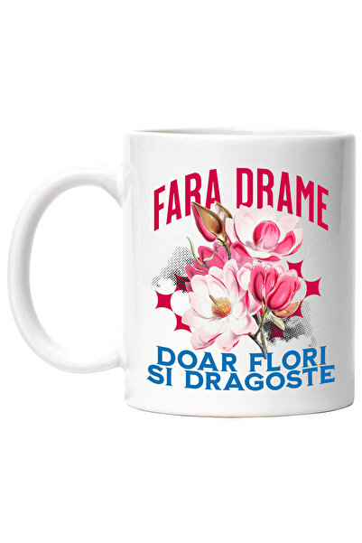StoryGift Romania Cana cu Buchet De Flori Roz Text Fara Drame Doar Flori Si D...