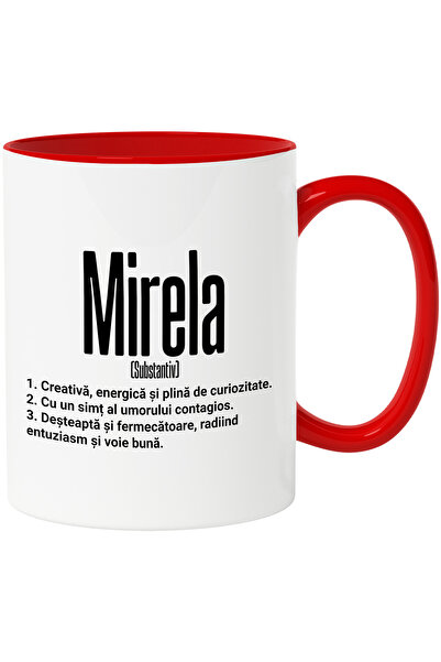 StoryGift Romania Cana Cu Numele Mirela, si Mesaj Motivational, Creativa, Desteapta, Curioasa, Amu, Cu Maner Rosu