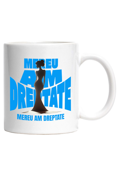 StoryGift Romania Cana cu Citate Silueta Umana Feminina Text Mereu Am dreptat...