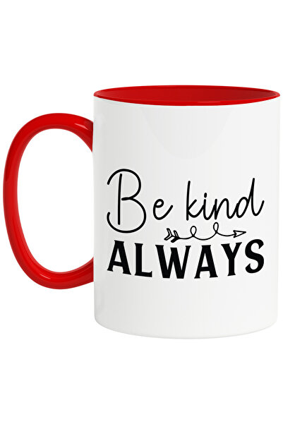 StoryGift Romania Cana cu textul in engleza "Be kind. Always" - fii bun mereu...