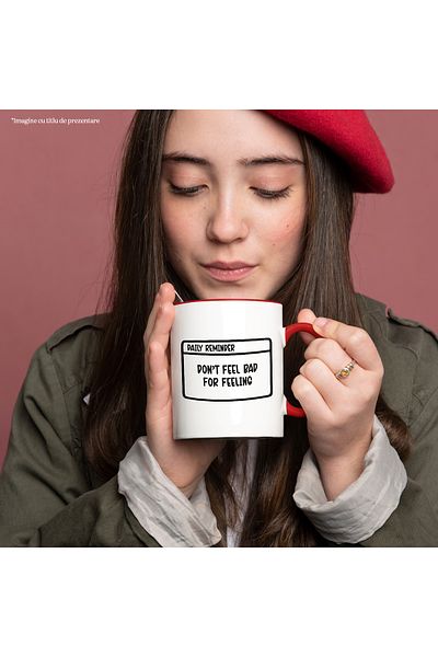 StoryGift Romania Mug with a message that urges you not to feel bad about your feelings/feelings with, With, STG.