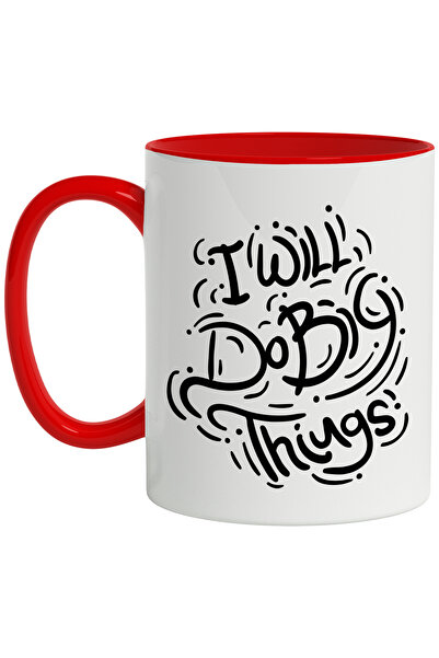 StoryGift Romania Cana Cu Mesaj In Engleza I Will Do Big Things, Voi Face Luc...