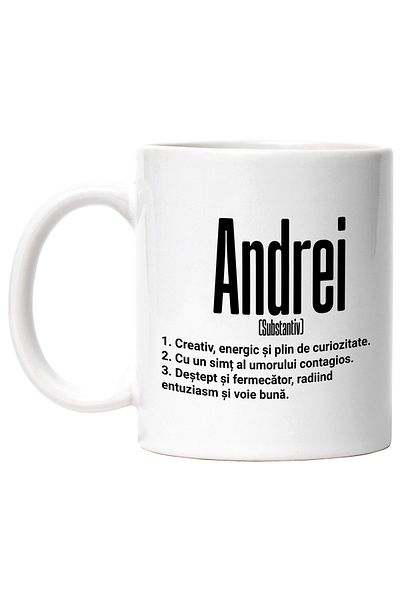 StoryGift Romania Cana Cu Numele Andrei, Cu Mesaj Motivational, Creativ, Energic, Curios, Destept,, Cu Maner Alb