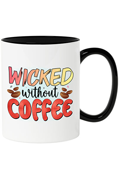StoryGift Romania Cana cu mesajul "Wicked without coffee", ilustratie, lichid, fluid, boabe de caf, Cu Maner Negru