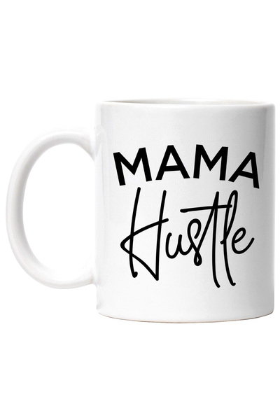 StoryGift Romania Cana pentru mame cu textul in limba engleza "Mama hustle" c...