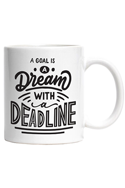 StoryGift Romania Cana Cu Mesaj In Engleza A Goals Is A Dream With A Deadline...