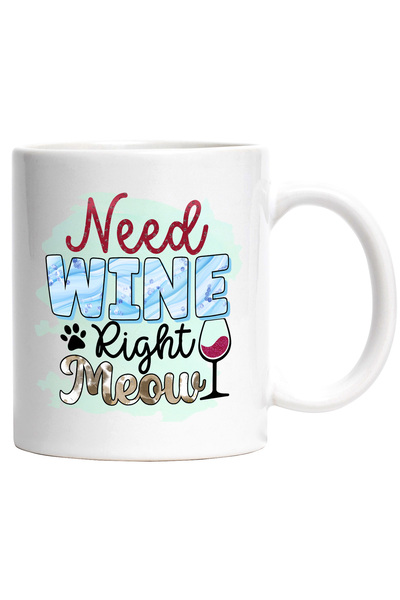 StoryGift Romania Cana cu mesajul "Need wine right meow", vin, chiar acum, ne...