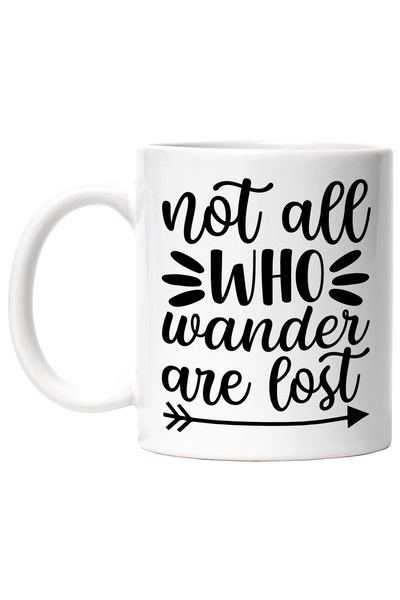 StoryGift Romania Cana cu textul "Not all who wander are lost" - nu toti cei ...
