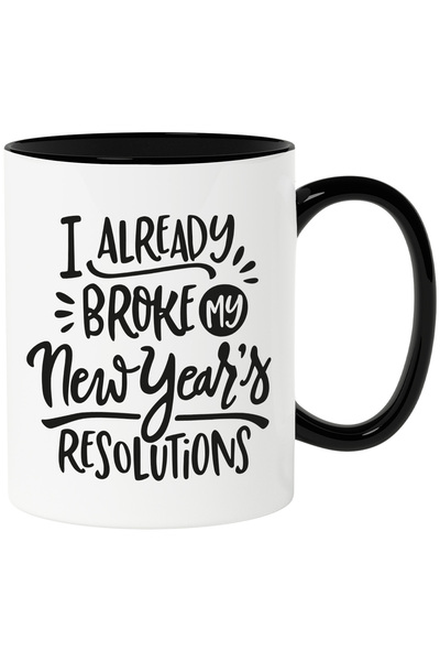 StoryGift Romania Cana Cu Text in Engleza I've already broke my New Year's Re...
