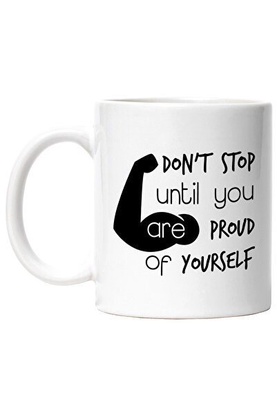 StoryGift Romania Cana Cu Mesaj In Engleza Don’t Stop Until You Are Proud Of ...