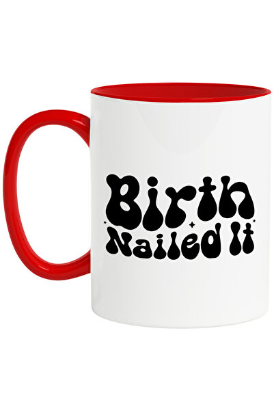 StoryGift Romania Cana cu mesajul in limba engleza "Birth nailed it" - naster...