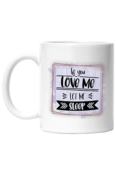 StoryGift Romania Cana cu mesajul "If you love me, let me sleep", ilustratie, amuzant, razi, comic, Cu Maner Alb