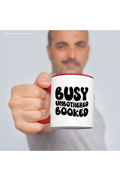 StoryGift Romania Mug with the text "Busy, unbothered, booked" - busy unbothered reserved with Handle, With, STG.