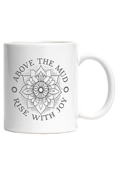 StoryGift Romania Cana Cu Mesaj In Engleza Above The Mud Rise With Joy, Floar...