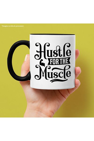 StoryGift Romania Mug with the message in English "Hustle for the muscle" - work to have muscles with, With