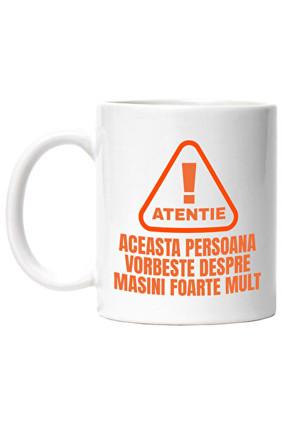 StoryGift Romania Cana cu Semn Atentie Iubitorii De Masini Text Aceasta Perso...