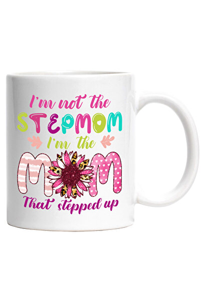 StoryGift Romania Cana cu mesajul "I'm not the stepmom, I'm the mom that step...