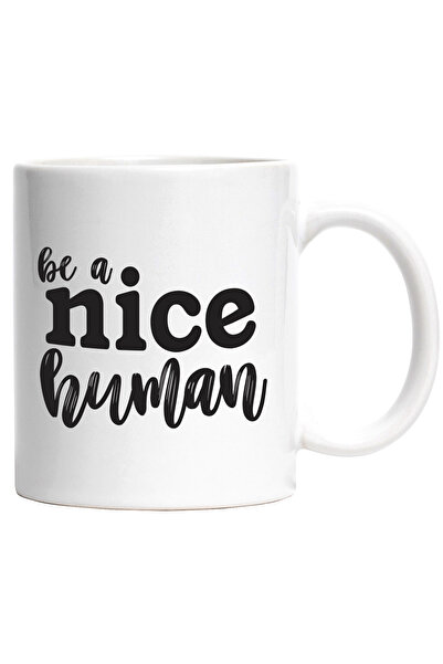 StoryGift Romania Cana Cu Text in Engleza Be a Nice Human, Umanitate, Egalita...
