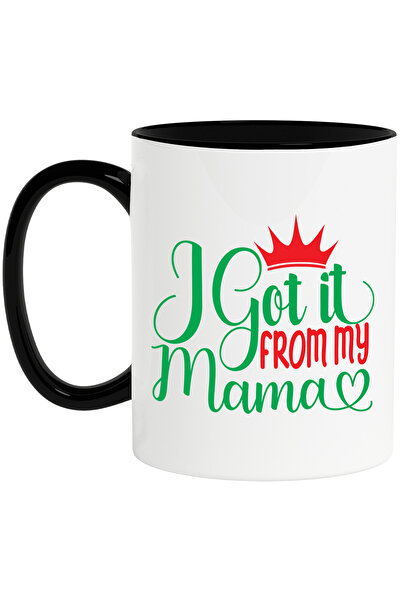 StoryGift Romania Cana cu mesajul "I got it from my mama" - o am de la mama c...