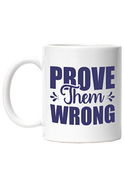 StoryGift Romania Cana cu textul motivational "Prove them wrong" - arata-le c...