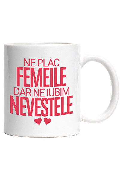 StoryGift Romania Cana cu Inimioare Rosii Text Ne Plac Femeile Dar Ne Iubim n...